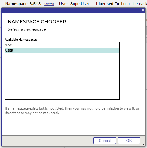 Namespace Chooser with %SYS and User as available namespaces