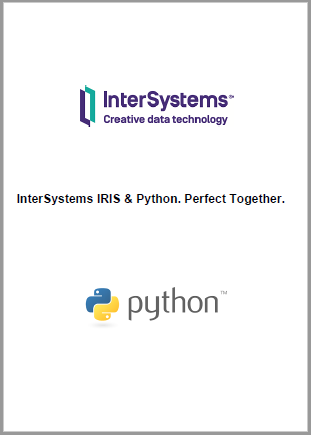 インターシステムズのロゴ、Python のロゴ、および InterSystems IRIS and Python.Perfect Together. というテキストを示す 1 ページの PDF。